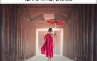 INOFENSIVIDAD 2/6 – NO CRITICAR 